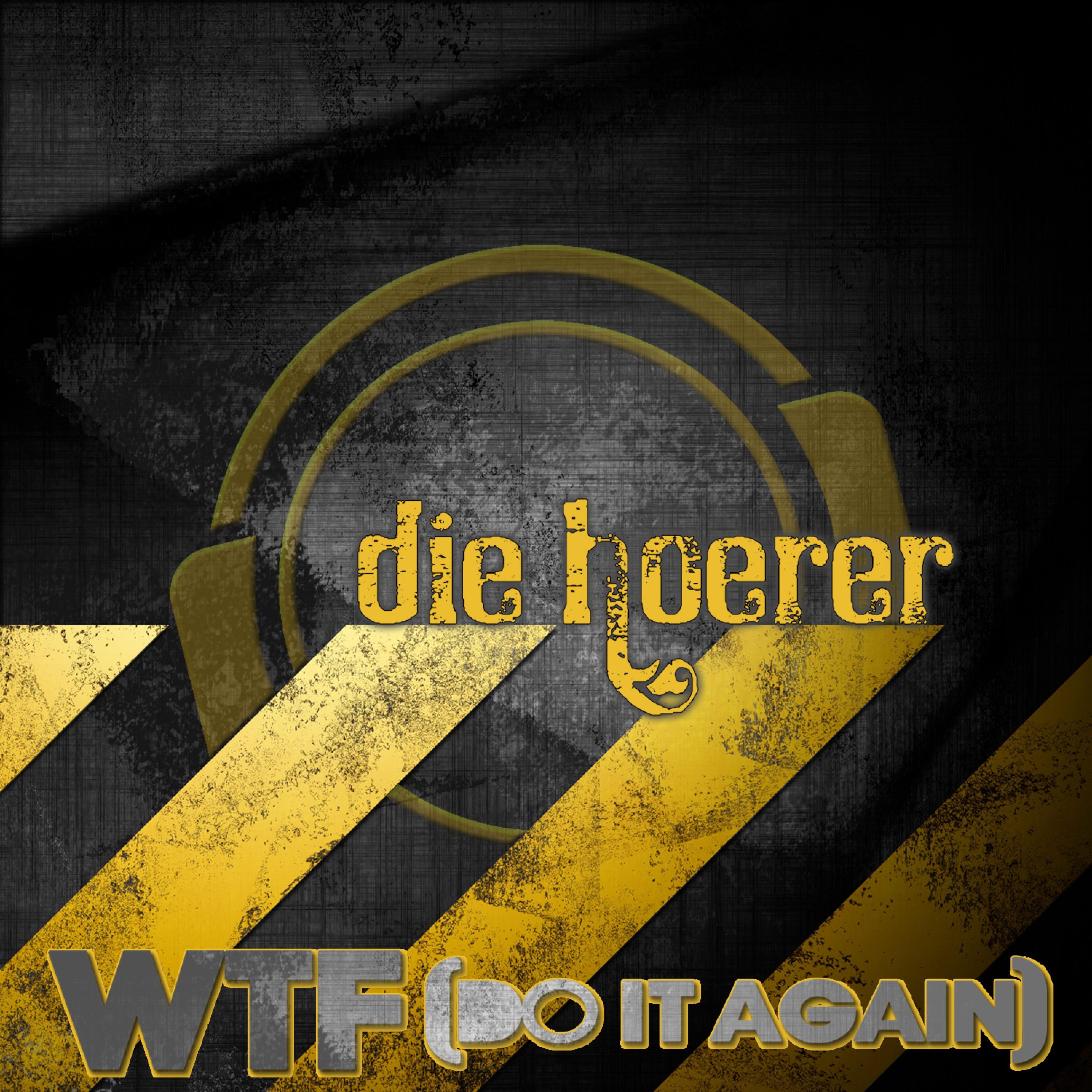 Wtf (Do It Again) (Original Mix)
