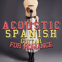 Acoustic Spanish Guitar for Romance