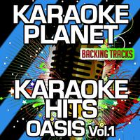 Karaoke Hits Oasis, Vol. 1