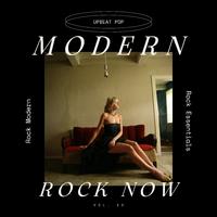 Modern Rock Now: Upbeat Pop/Rock Modern Rock Essentials, Vol. 12