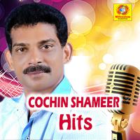 Cochin Shameer Hits