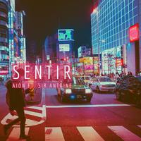 Sentir (feat. Sir Antoine)