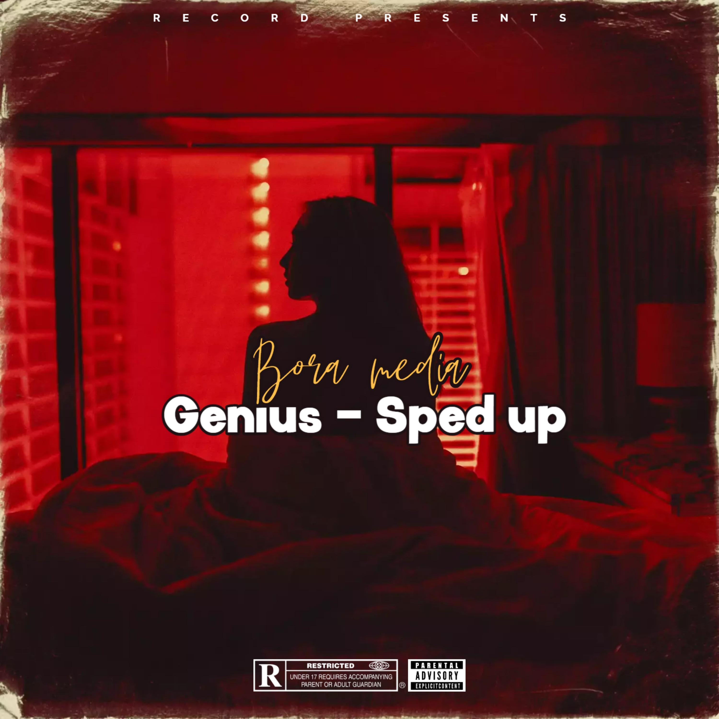 Genius - Sped Up