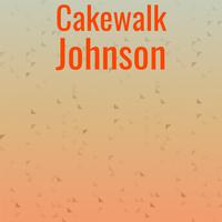 Cakewalk Johnson