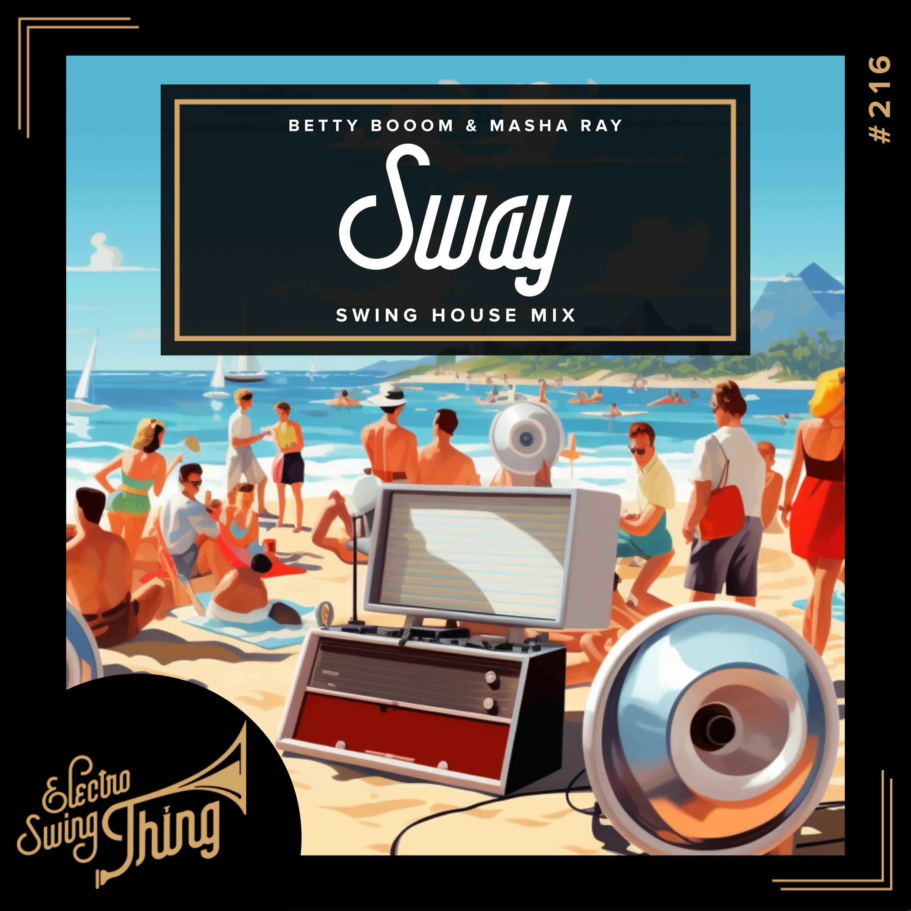 Sway (Swing House Extended Mix)