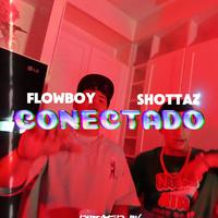 Conectado (FlowBoy) (feat. Shottaz)