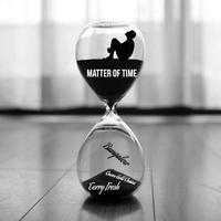 Matter of Time (feat. Torry Fresh & Queen Gold Chainz)