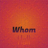 Whom Hall