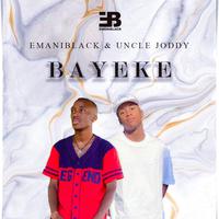 BAYEKE (feat. Uncle Joddy)