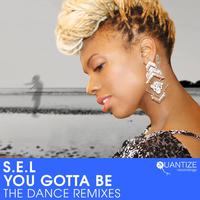 You Gotta Be (The Dance Remixes)