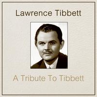 A Tribute To Tibbett