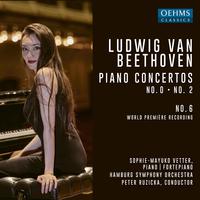 BEETHOVEN, L. van: Piano Concertos Nos. 2 and 6 (fragment) / Piano Concerto, WoO 4 (S.-M. Vetter, Hamburg Symphony, Ruzicka)