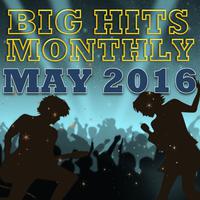 Big Hits Monthly May 2016