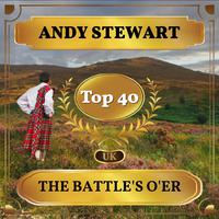 The Battle's O'er (UK Chart Top 40 - No. 28)