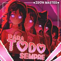 Para Todo Sempre | MiSide | Iron Master (feat. Eveline Teach)