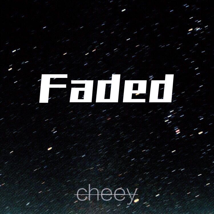 歌手:cheey / vivien 所属专辑:faded (rap) 播放 收藏 分享 下载