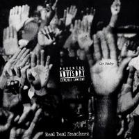 Real Deal Smackerz (feat. Go Baby)