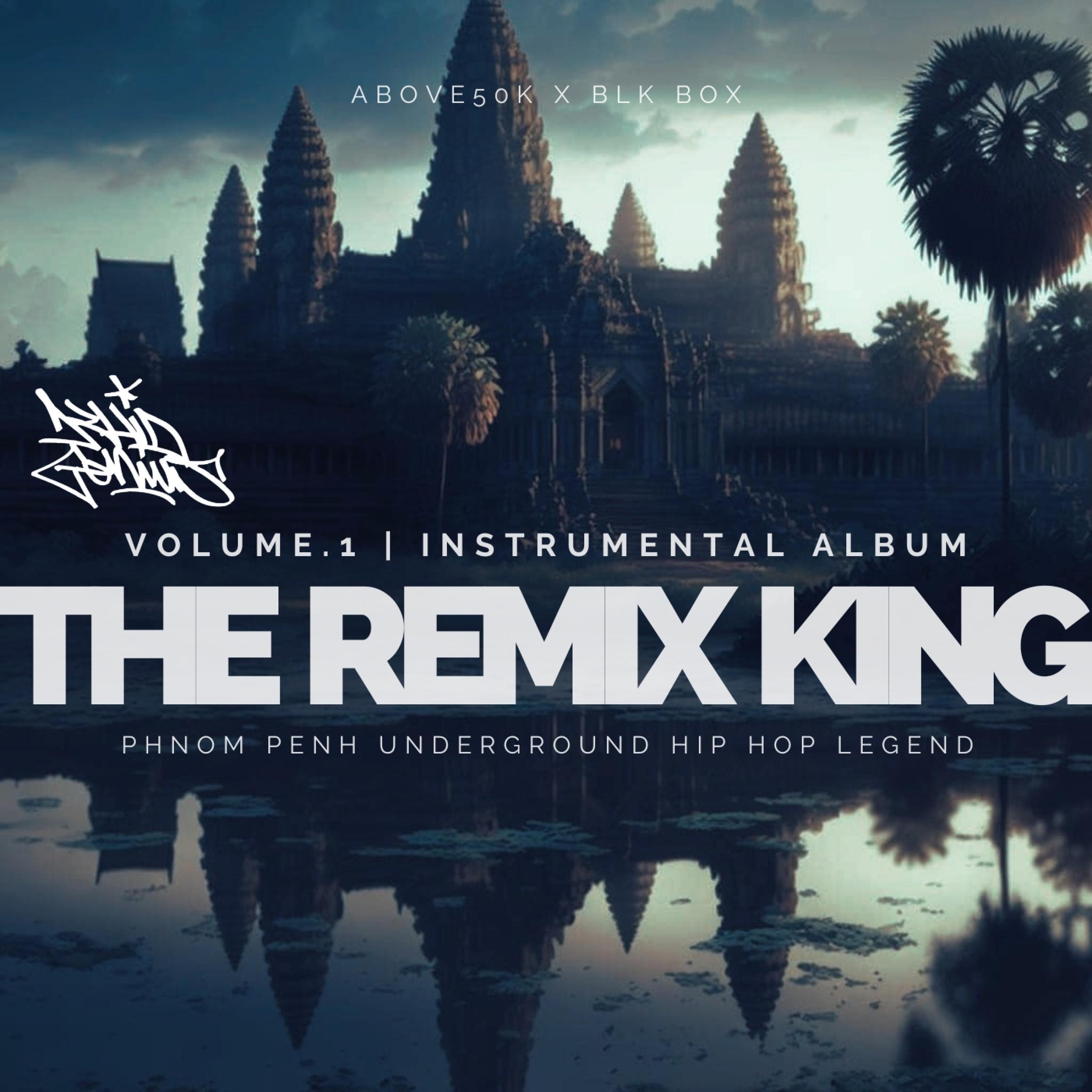 The Remix King Volume One (Instrumental Lp) Khid Genius 专辑 网易云音乐