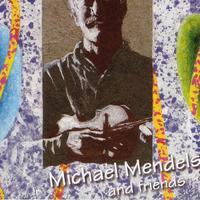 Michael Mendelson资料,Michael Mendelson最新歌曲,Michael MendelsonMV视频,Michael Mendelson音乐专辑,Michael Mendelson好听的歌