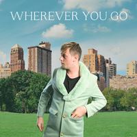 Wherever You Go