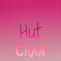 Hut Cran