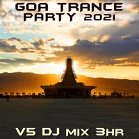 Goa Trance Party 2021, Vol. 5 (DJ Mix)