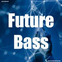 Future Bass (with Ulysses65)