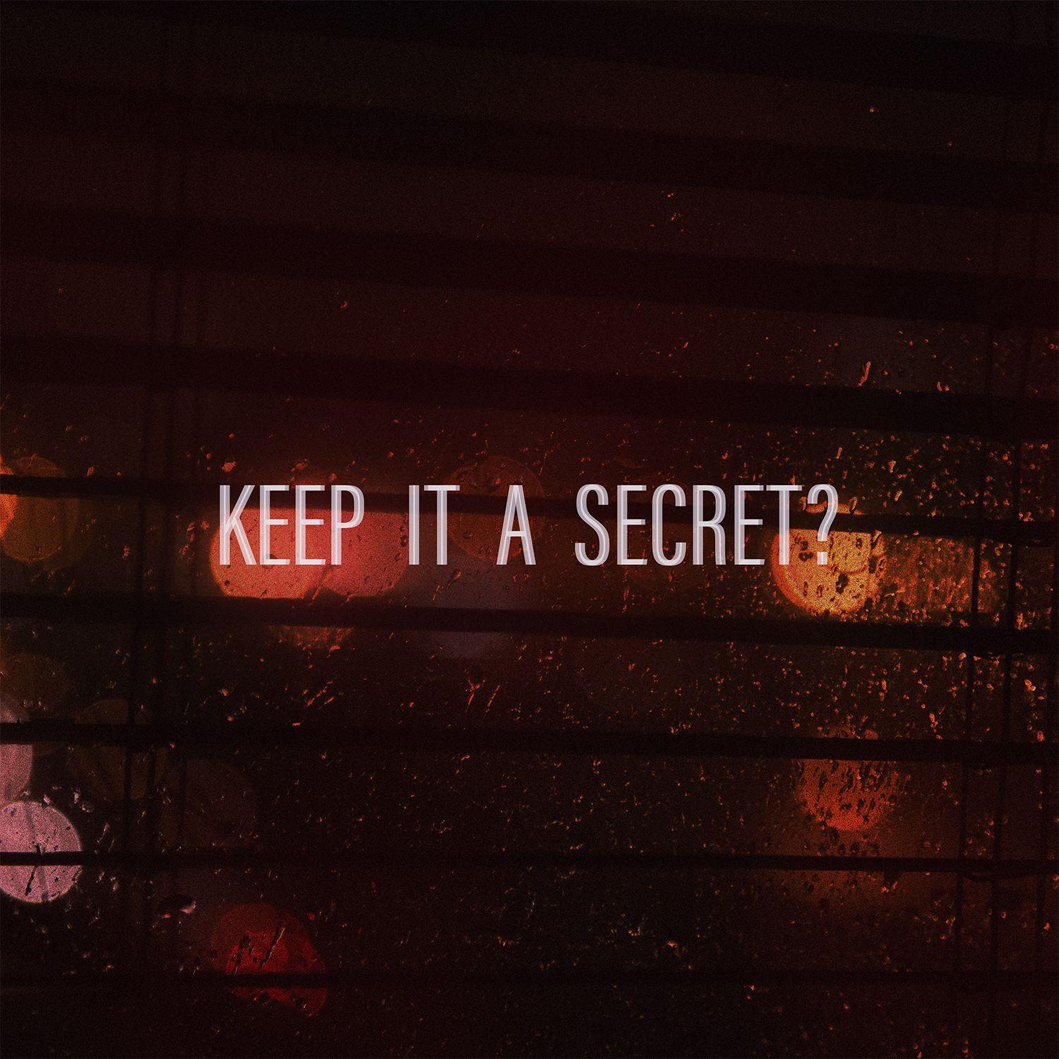 Keep It a Secret_波普电 Popest_Keep It a Secret | 在线播放_Keep It a Secret歌词_Keep It a Secret下载 | 网易云音乐