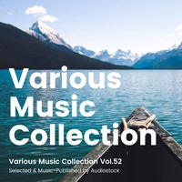 Various Music Collection Vol.52 -Selected & Music-Published by Audiostock-