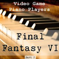 Final Fantasy VI (Part 2)