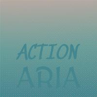 Action Aria