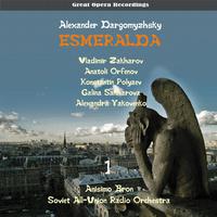 Dargomyzhsky: Esmeralda (Opera in Two Acts), Vol. 2 [1950]