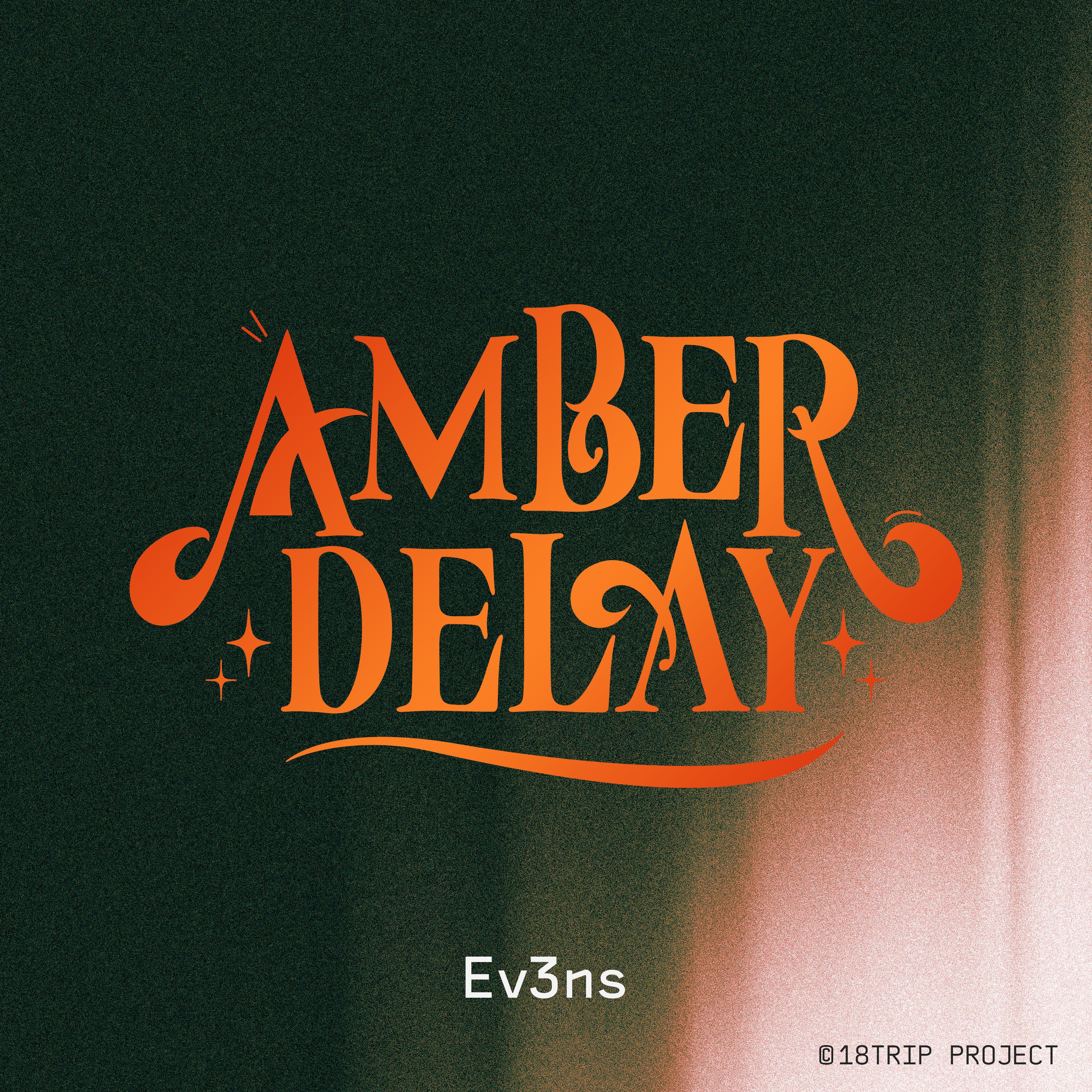 AMBER DELAY