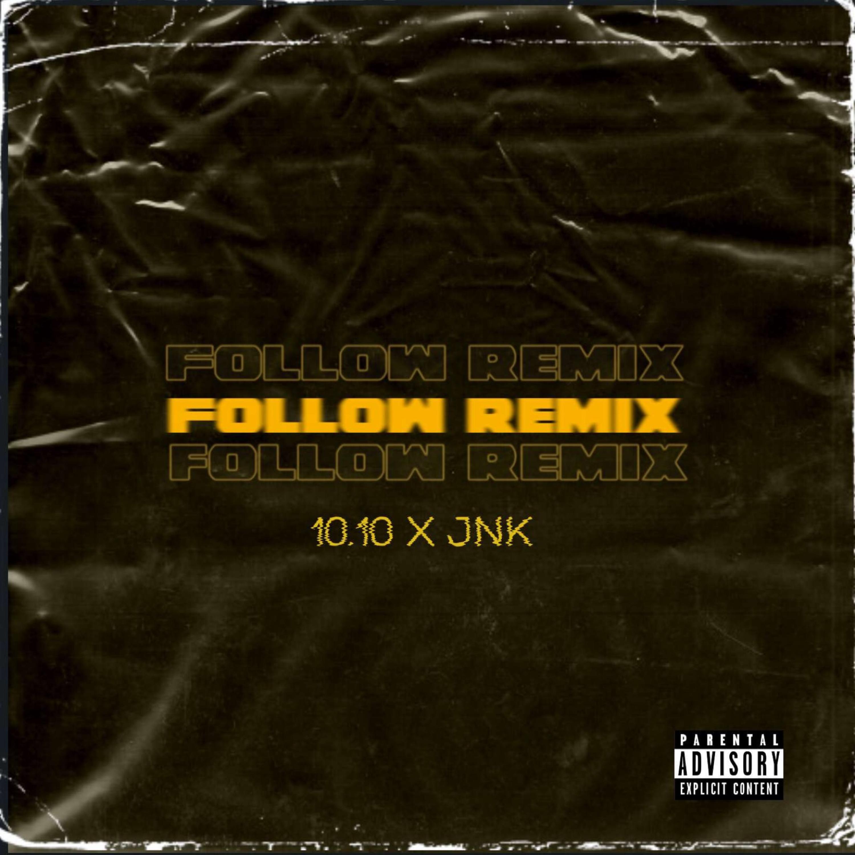 follow (feat. jnk) (remix)