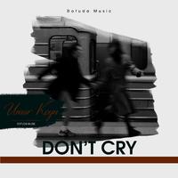 Don't Cry