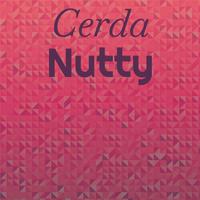 Cerda Nutty