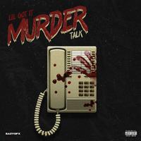 Murder Talk (feat. Lil Gotit)