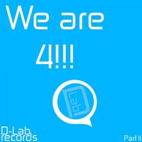 We Are 4!!! - Part II