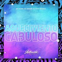 Aquecimento Cabuloso