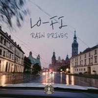 Lo-Fi Rain Drives