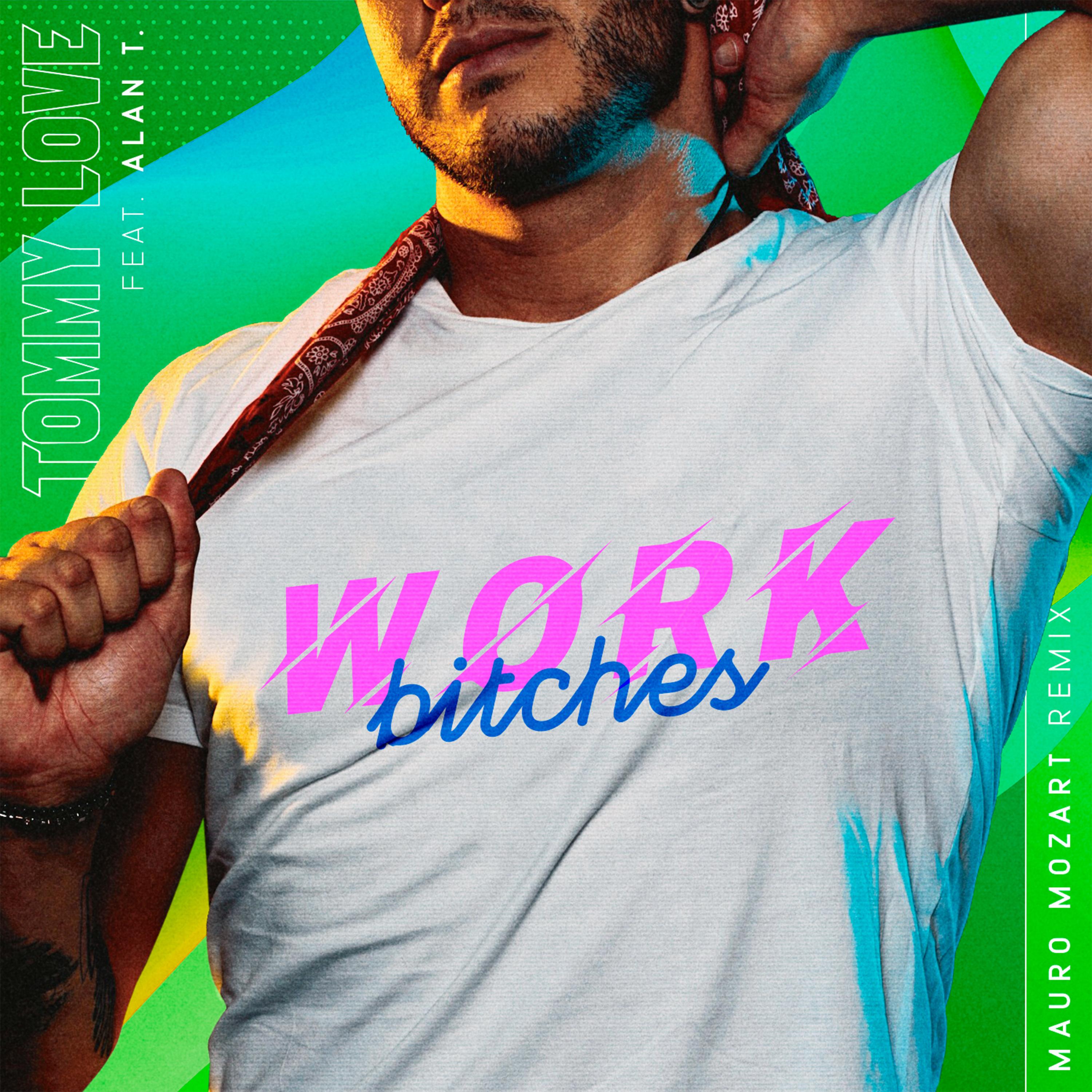 Work B*****s (Mauro Mozart Remix)