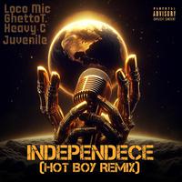 Independence (feat. Juvenile & Heavy C) [Hot Boy Remix]