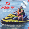 Amaal Mallik - Koi Jaane Na (Title Track) [From 