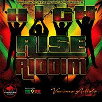 High Rise Riddim