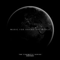 Music for Saving the World