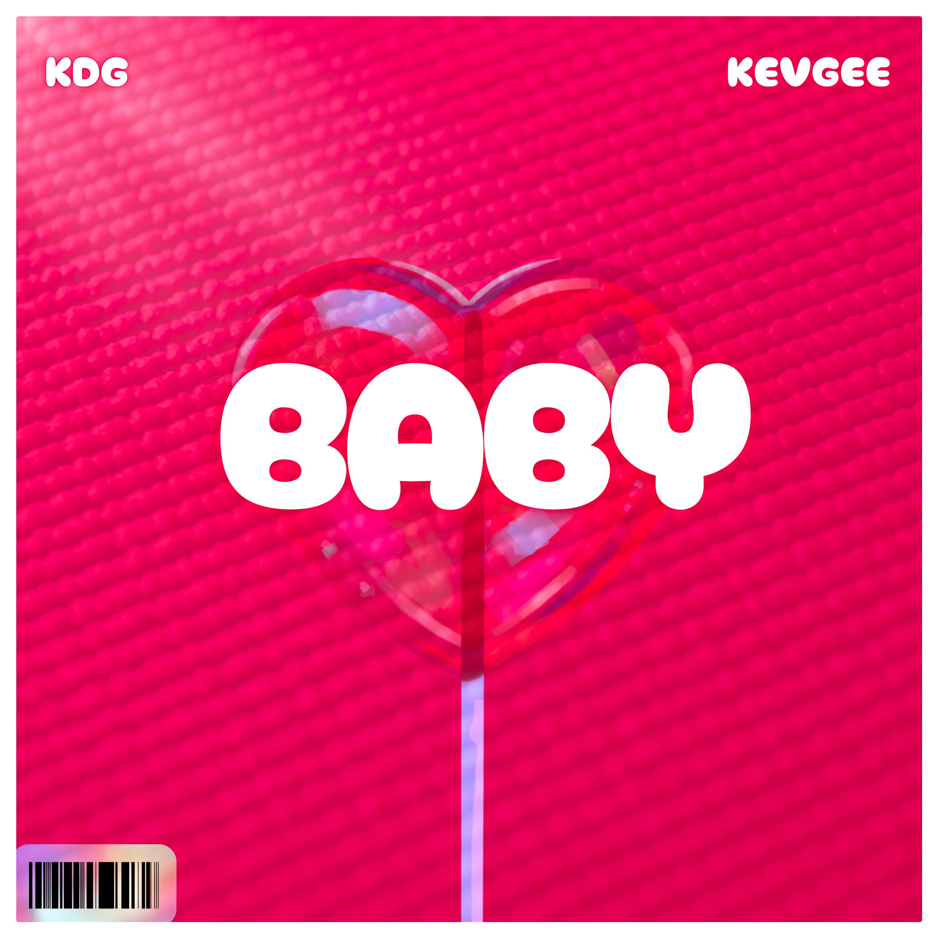 Baby (feat. KevGee)