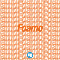 Foamo - EP