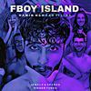 Ramin Namdar - Fboy Island