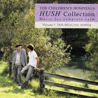 Hush Collection, Vol. 7: 10 Healing Songs