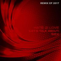 Let's Talk About *** 2017 (Remix EP)